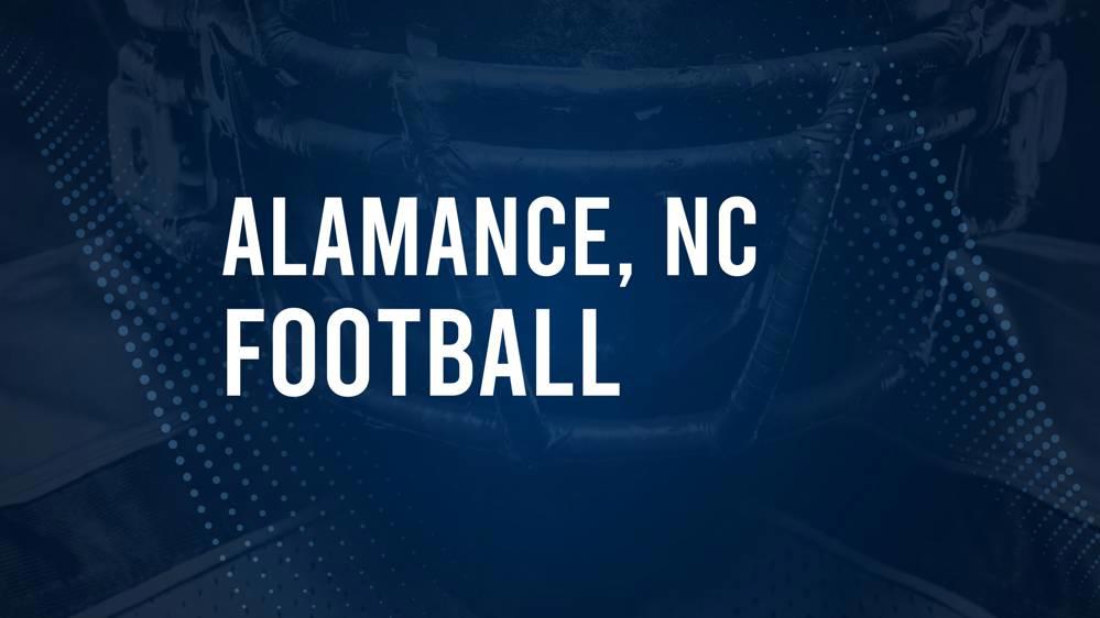 How to Watch Alamance County, NC High School Football Games Streaming Live – August 30