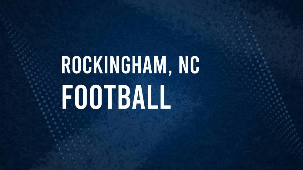 How to Watch Rockingham County, NC High School Football Games Streaming Live – August 30 - September 2