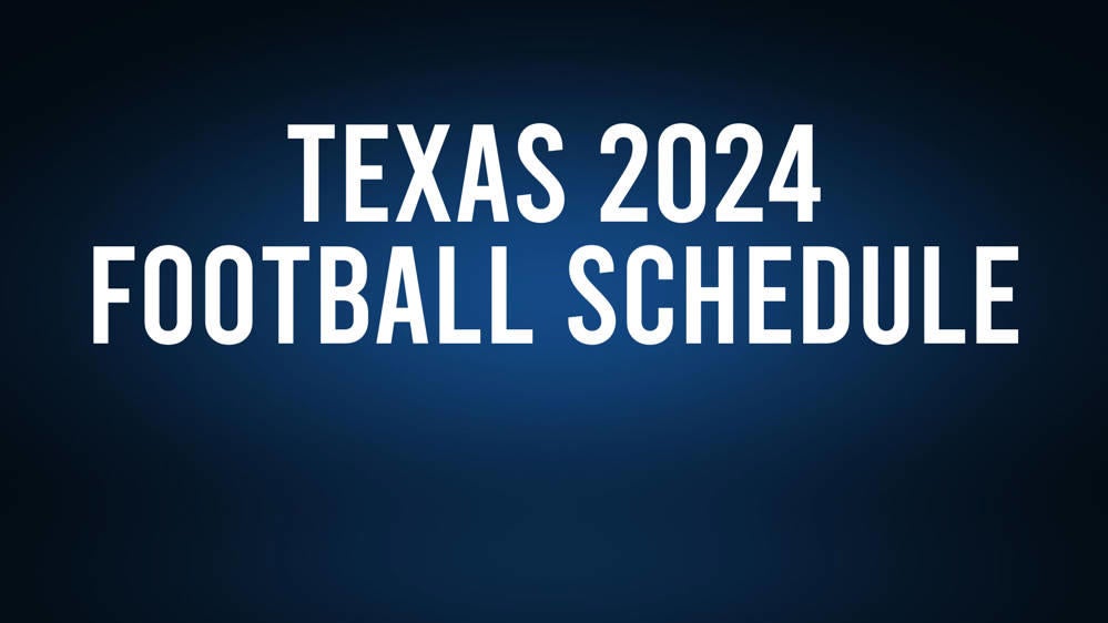 Texas 2024 Football Schedule Analysis Liva AnnMarie