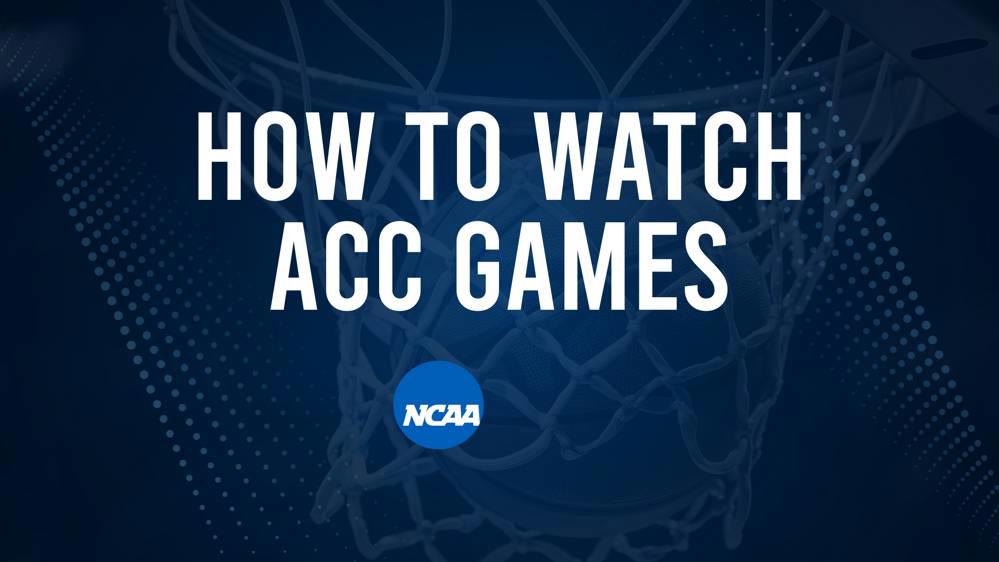 How to Watch ACC College Basketball Games - Monday, November 25