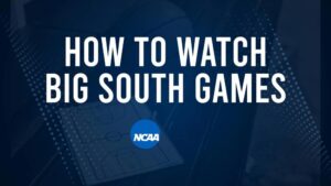 How to Watch Big South Women's College Basketball Games - Sunday, November 17