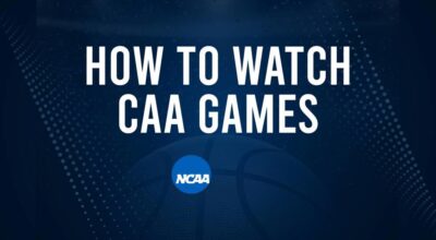 How to Watch CAA College Basketball Games - Friday, November 8