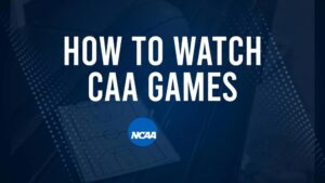 How to Watch CAA Women's College Basketball Games - Wednesday, November 20