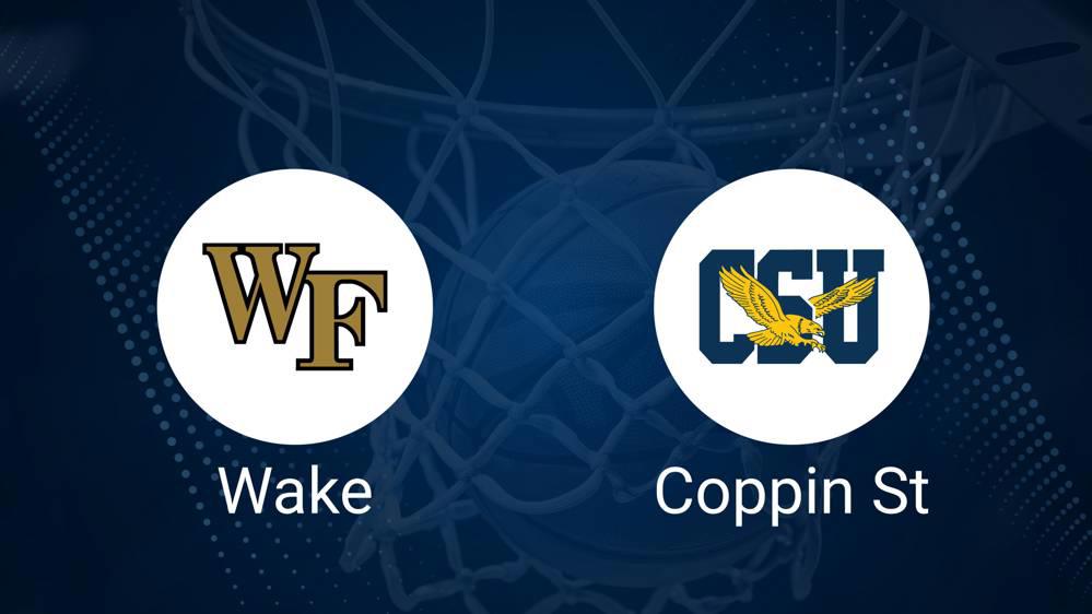 How to Watch Wake Forest vs. Coppin State on TV or Live Stream - November 4