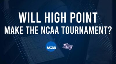 High Point's 2025 NCAA Tournament Outlook