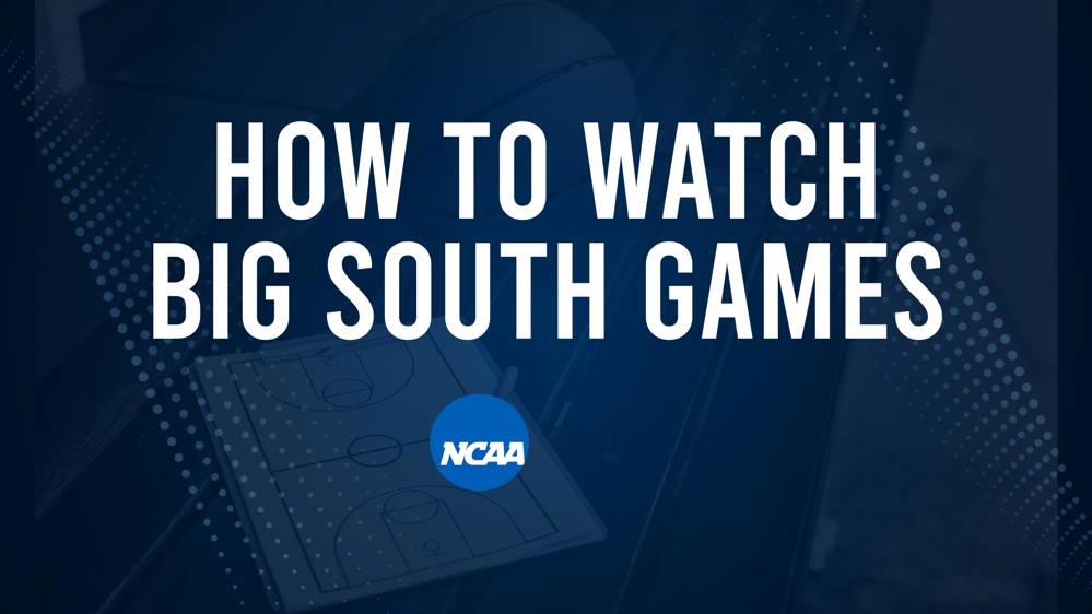 How to Watch Big South College Basketball Games - Sunday, December 1