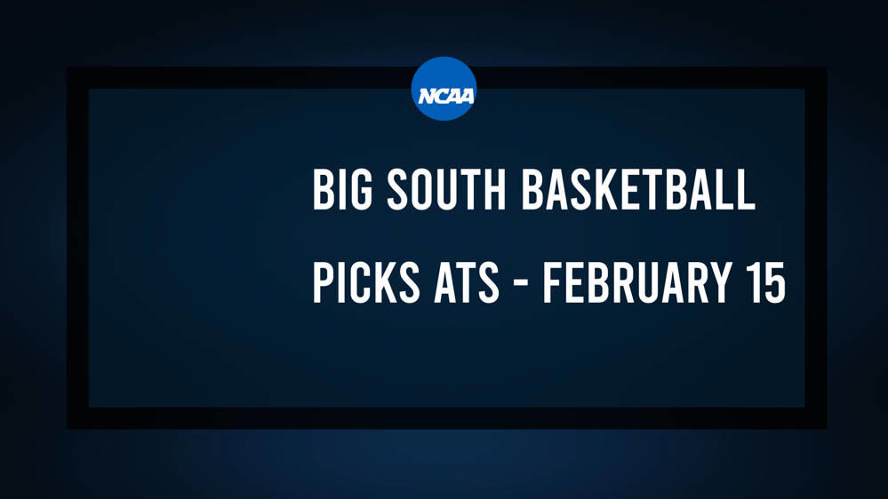 College Basketball Picks Against the Spread: Big South Games Today, February 15