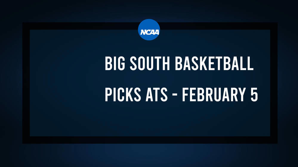 College Basketball Picks Against the Spread: Big South Games Today, February 5