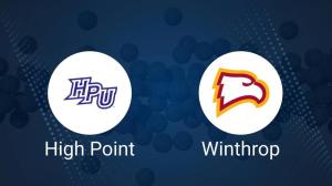 High Point vs. Winthrop Predictions & Picks: Spread, Total - February 15