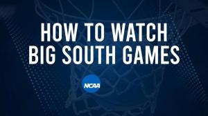 How to Watch Big South College Basketball Games - Thursday, February 27