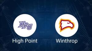 How to Watch High Point vs. Winthrop on TV or Live Stream - February 15