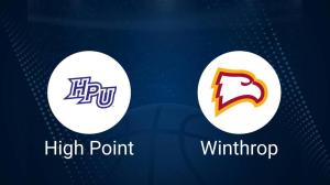 How to Watch High Point vs. Winthrop Women's Basketball on TV or Live Stream - February 15