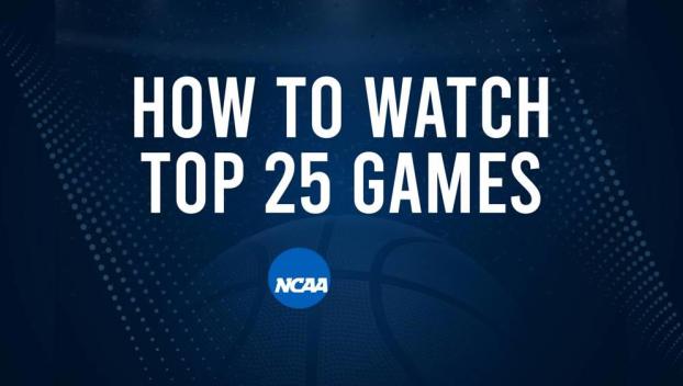How to Watch Top 25 College Basketball Games - Tuesday, March 4